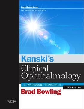 Kanski / Bowling | Kanski's Clinical Ophthalmology | Buch | 978-0-7020-5572-0 | sack.de