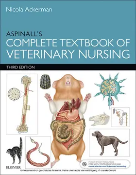 Lakeman / Ackerman / Aspinall BVSc |  Aspinall's Complete Textbook of Veterinary Nursing E-Book | eBook | Sack Fachmedien