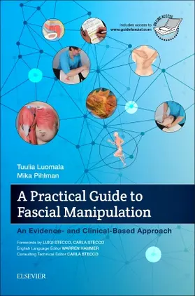 Pihlman / Luomala | A Practical Guide to Fascial Manipulation | Buch | 978-0-7020-6659-7 | sack.de
