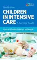 Davies / McDougall |  Children in Intensive Care | Buch |  Sack Fachmedien