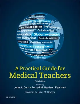 Dent MMEd / Dent / Hunt MD |  A Practical Guide for Medical Teachers | eBook | Sack Fachmedien