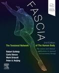 Schleip / Stecco / Driscoll |  Fascia: The Tensional Network of the Human Body | Buch |  Sack Fachmedien