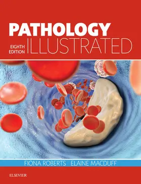 Roberts / Macduff |  Pathology Illustrated E-Book | eBook | Sack Fachmedien