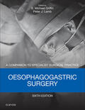  Oesophagogastric Surgery E-Book | eBook | Sack Fachmedien