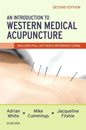 White / Cummings / Filshie | An Introduction to Western Medical Acupuncture | Buch | 978-0-7020-7318-2 | sack.de