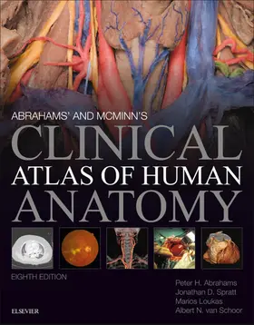 Spratt MA (Cantab) / Schoor BSc MedSci / Loukas |  Abrahams' and McMinn's Clinical Atlas of Human Anatomy E-Book | eBook | Sack Fachmedien