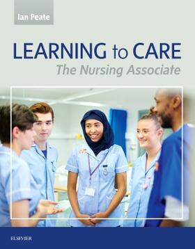Peate | Learning to Care | Buch | 978-0-7020-7605-3 | sack.de