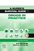 Richards / Edwards |  A Nurse's Survival Guide to Drugs in Practice | Buch |  Sack Fachmedien