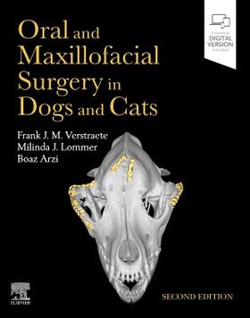 Verstraete / Lommer / Arzi | Oral and Maxillofacial Surgery in Dogs and Cats | Buch | 978-0-7020-7675-6 | sack.de