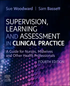 Woodward / Bassett |  Supervision, Learning and Assessment in Clinical Practice | Buch |  Sack Fachmedien