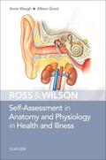 Waugh / Grant |  Ross & Wilson Self-Assessment in Anatomy and Physiology in Health and Illness | Buch |  Sack Fachmedien