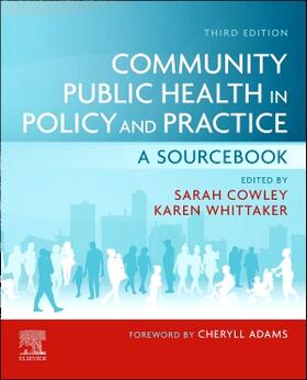 Whittaker / Cowley | Community Public Health in Policy and Practice | Buch | 978-0-7020-7944-3 | sack.de