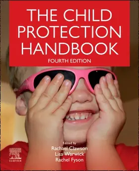 Clawson / Fyson / Warwick |  The Child Protection Handbook | Buch |  Sack Fachmedien