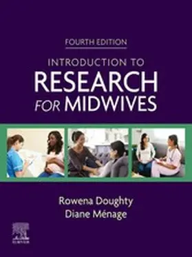 Doughty / Ménage |  An Introduction to Research for Midwives - E-Book | eBook | Sack Fachmedien