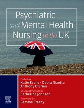 O'Brien / Evans / Johnson |  Psychiatric and Mental Health Nursing in the UK | Buch |  Sack Fachmedien