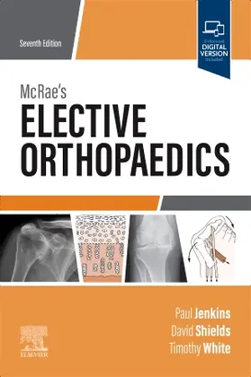 Shields / Jenkins / White | McRae's Elective Orthopaedics | Buch | 978-0-7020-8125-5 | www.sack.de