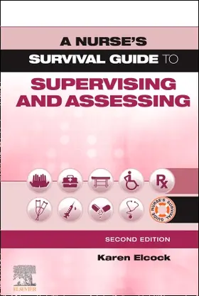 Elcock | A Nurse's Survival Guide to Supervising and Assessing | Buch | 978-0-7020-8147-7 | www.sack.de