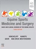 Hinchcliff / Kaneps / Geor |  Equine Sports Medicine and Surgery | Buch |  Sack Fachmedien