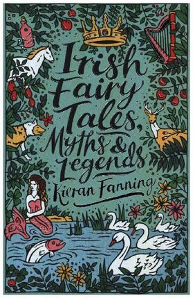 Fanning |  Scholastic Classics: Irish Fairy Tales, Myths and Legends | Buch |  Sack Fachmedien
