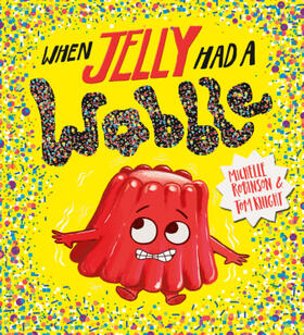 Robinson |  When Jelly Had a Wobble (PB) | Buch |  Sack Fachmedien