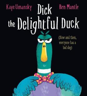 Umansky |  Dick the Delightful Duck | Buch |  Sack Fachmedien