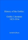 Killeen |  History of the Gothic: Gothic Literature 1825-1914 | eBook | Sack Fachmedien