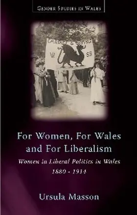 Masson |  For Women, For Wales and For Liberalism | eBook | Sack Fachmedien
