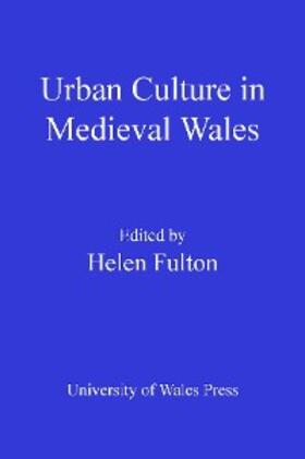 Fulton |  Urban Culture in Medieval Wales | eBook | Sack Fachmedien