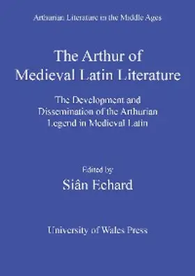  The Arthur of Medieval Latin Literature | eBook | Sack Fachmedien