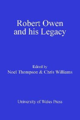Williams / Thompson |  Robert Owen and his Legacy | eBook | Sack Fachmedien