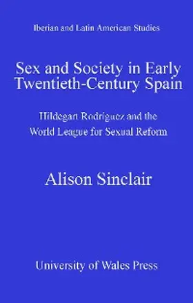 Sinclair |  Sex and Society in Early Twentieth Century Spain | eBook | Sack Fachmedien