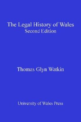 Watkin |  The Legal History of Wales | eBook | Sack Fachmedien
