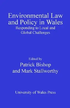 Stallworthy / Bishop | Environmental Law and Policy in Wales | E-Book | www.sack.de