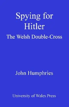 Humphries |  Spying for Hitler | eBook | Sack Fachmedien