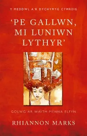 Marks |  'Pe Gallwn, Mi Luniwn Lythyr' | eBook | Sack Fachmedien