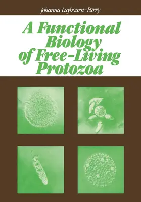 Laybourn-Parry |  A Functional Biology of Free-Living Protozoa | Buch |  Sack Fachmedien