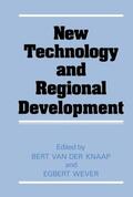 Van Der Knapp / Wever |  New Technology and Regional Development | Buch |  Sack Fachmedien