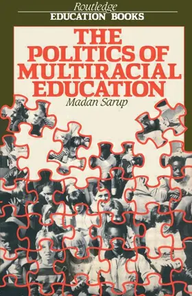 Sarup |  The Politics Of Multiracial Education | Buch |  Sack Fachmedien