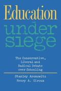 Aronowitz / Giroux |  Education Under Siege | Buch |  Sack Fachmedien