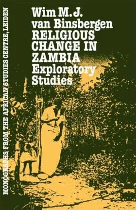Binsbergen / van Binsbergen |  Religious Change In Zambia | Buch |  Sack Fachmedien