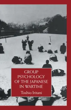 Iritani | Group Psychology Of The Japanese in Wartime | Buch | 978-0-7103-0331-8 | www.sack.de