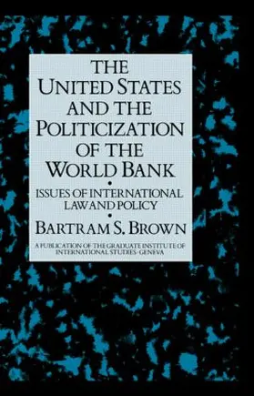 Brown |  United States & The Politicizati | Buch |  Sack Fachmedien