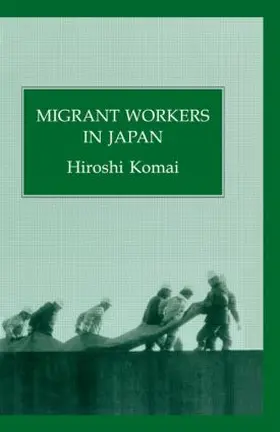 Komai | Migrant Workers In Japan | Buch | 978-0-7103-0499-5 | sack.de
