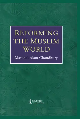 Choudhury |  Reforming The Muslim World | Buch |  Sack Fachmedien