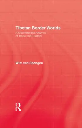 Van Spengen | Tibetan Border Worlds | Buch | 978-0-7103-0592-3 | www.sack.de