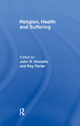 Hinnells / Porter | Religion, Health and Suffering | Buch | 978-0-7103-0611-1 | sack.de