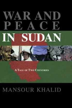 Khalid |  War and Peace In The Sudan | Buch |  Sack Fachmedien
