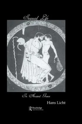 Licht |  Sexual Life In Ancient Greece | Buch |  Sack Fachmedien
