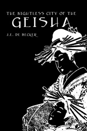 De Becker |  Nightless City Of Geisha | Buch |  Sack Fachmedien