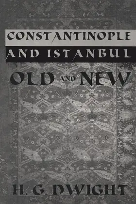 Dwight | Constantinople | Buch | 978-0-7103-0721-7 | www.sack.de